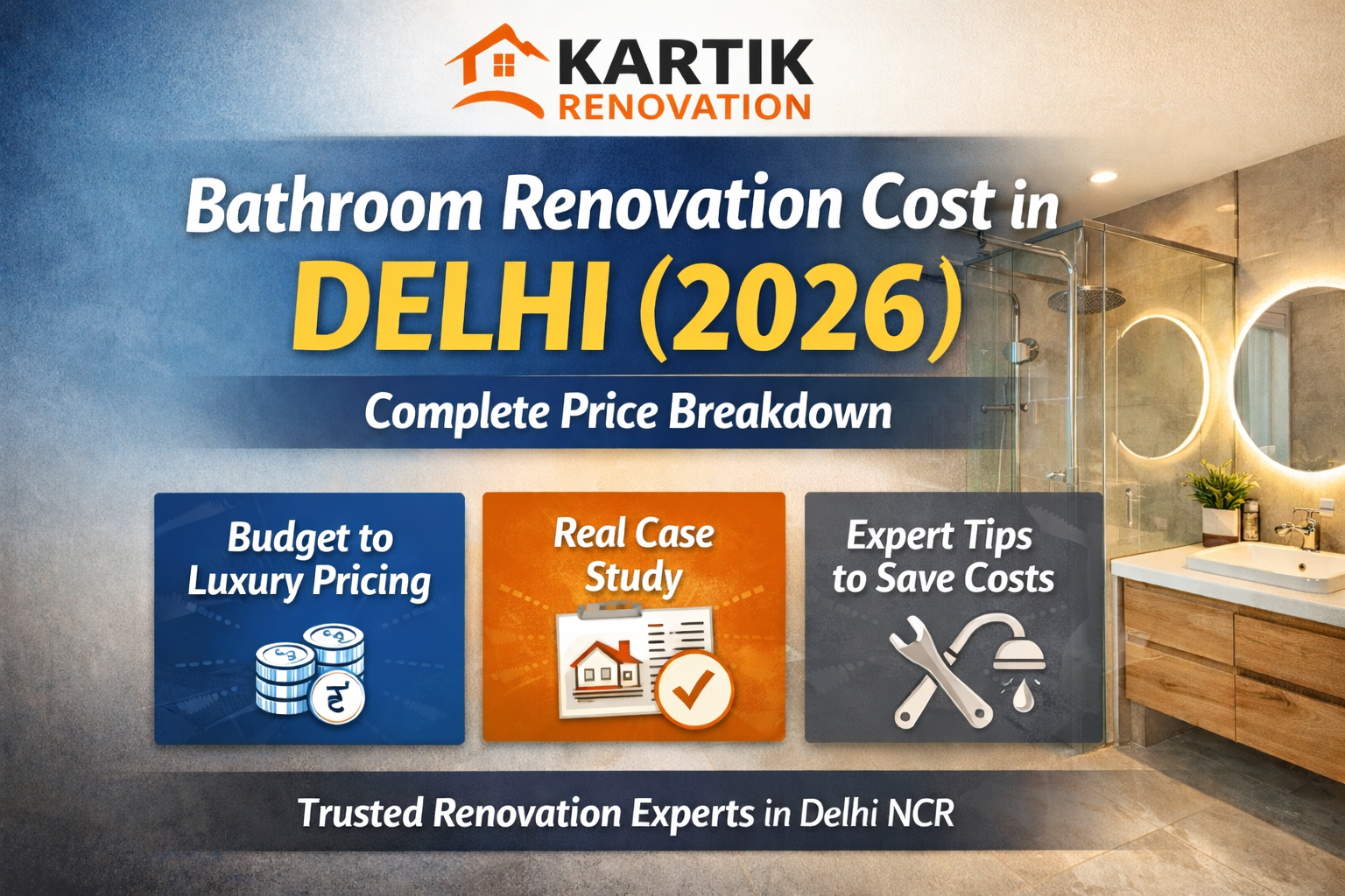 You are currently viewing Complete Price Breakdown for Bathroom Renovation in Delhi (2026)