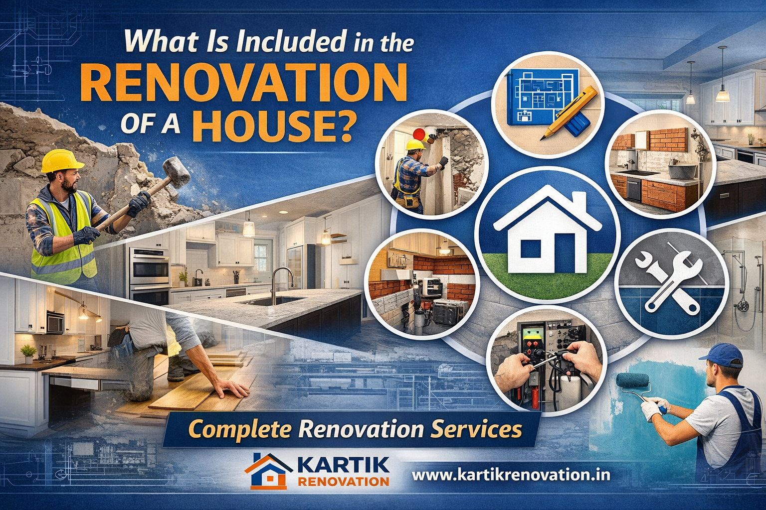You are currently viewing What Does a House Renovation Include?